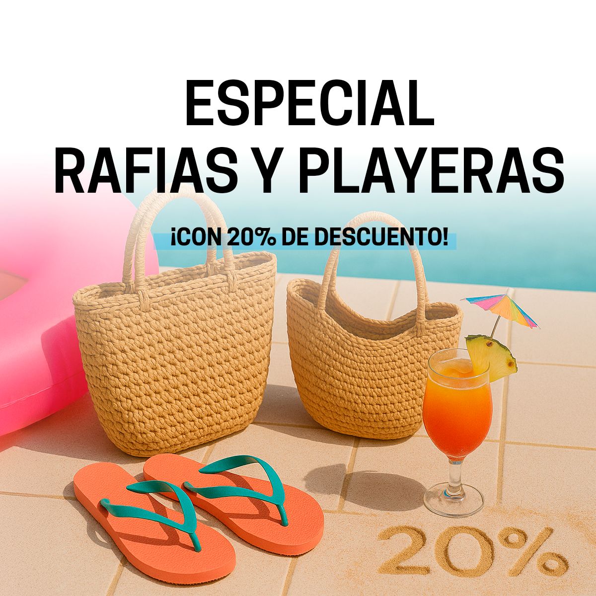 OFERTA RAFIAS Y PLAYERAS